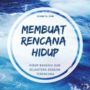 Rencana Hidup - 5 Hal Penting Harus Anda Ketahui, Apa Itu?